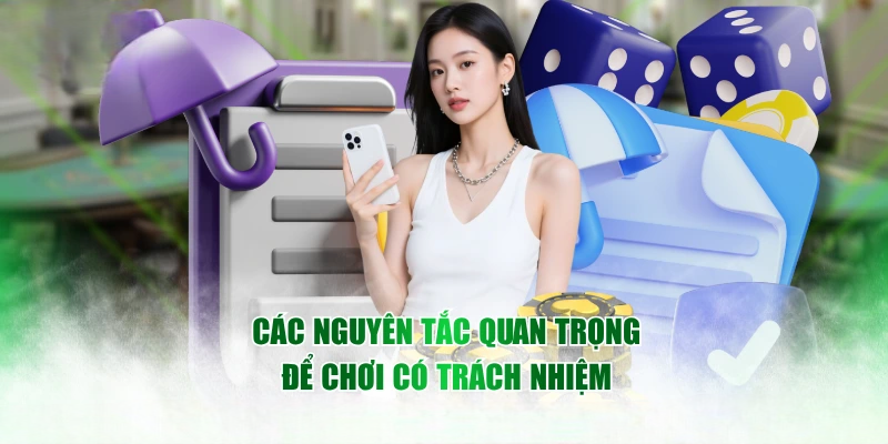 Nguyên Tắc Về Việc Chơi Có Trách Nhiệm Tructiepbongda